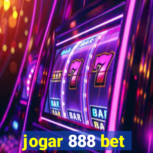 jogar 888 bet